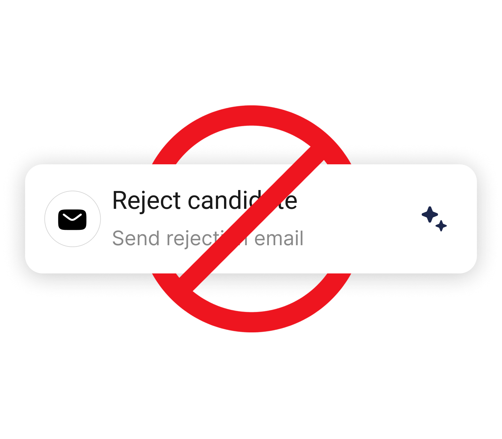 Rejecting a candidate is not the same as reminding an interviewer.